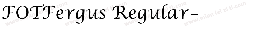 FOTFergus Regular字体转换